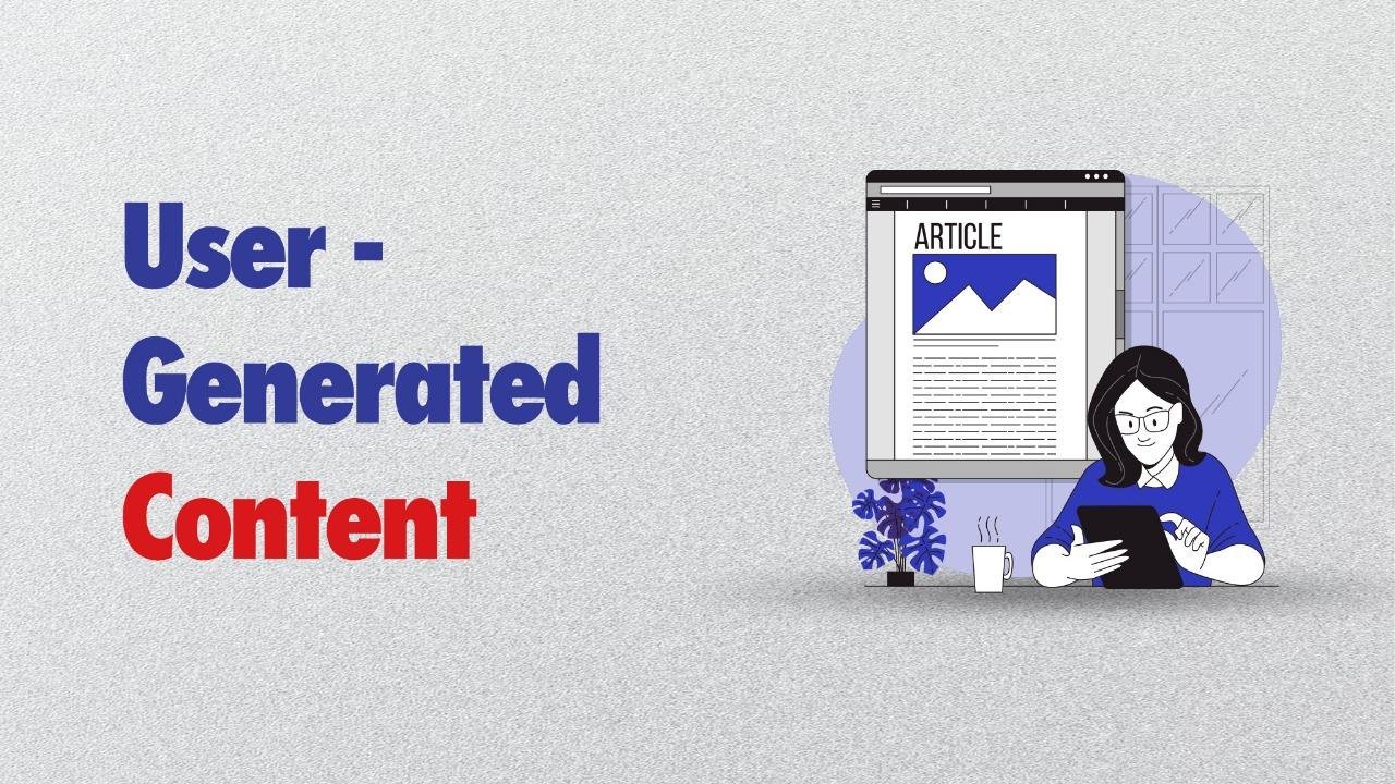 The Ultimate Guide to Leveraging User-Generated Content for Brand ...