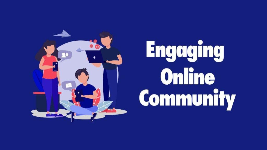 engaging online community