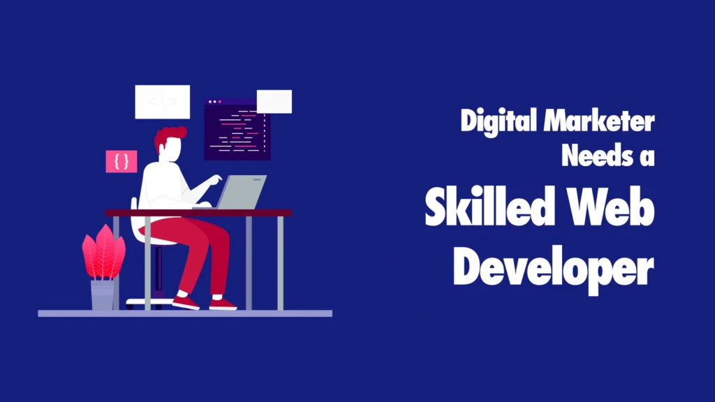 Digital-Marketer-Needs-Skilled-Web-Developer